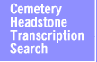 Cemetery Headstone Transcription Search
