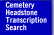 Cemetery Headstone Transcription Search